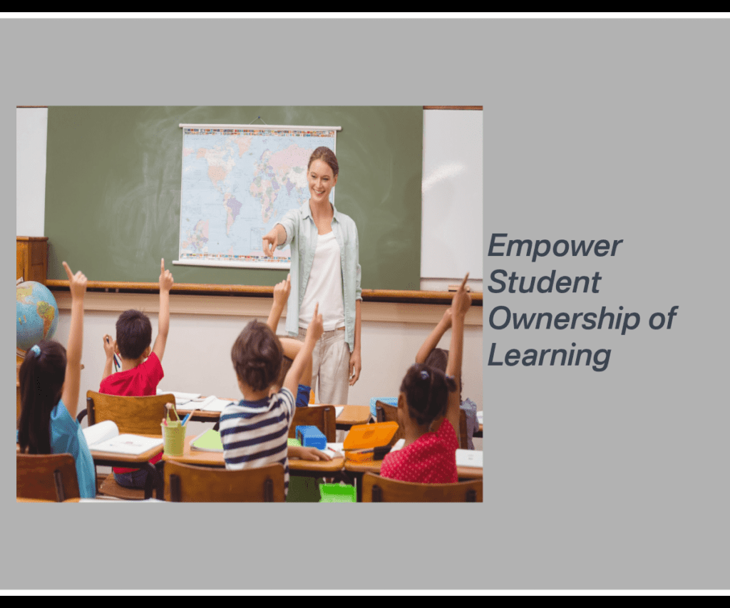 Empower Student Ownership of Learning Image